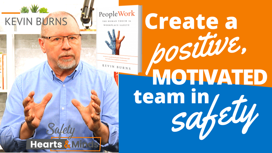 Create A Positive, Motivated Team in Safety