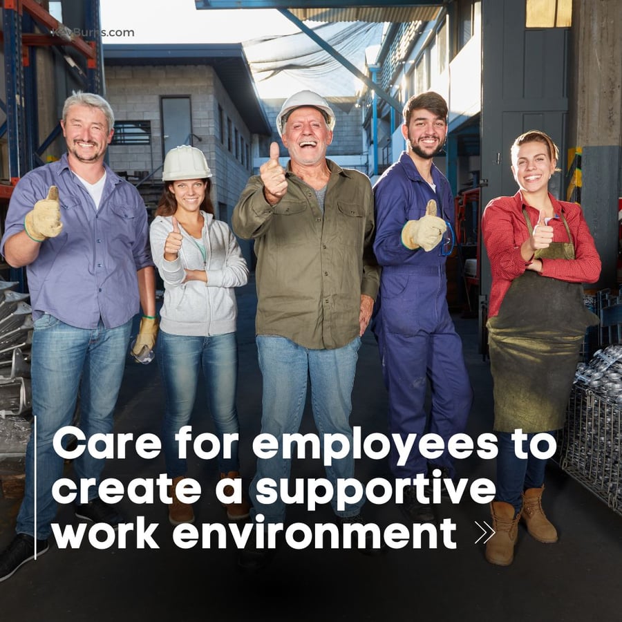 care for employees to create a supportive work environment