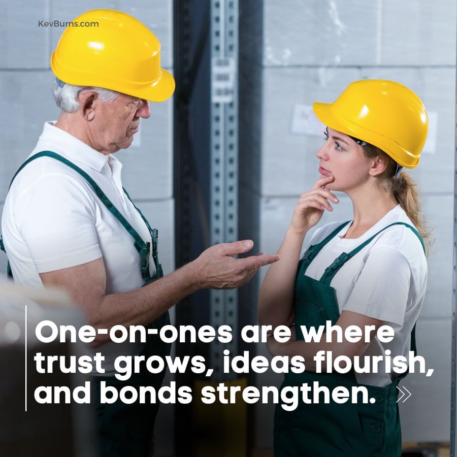 One on ones are where trust grows, ideas flourish, and bonds strengthen.
