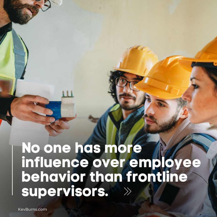 The Profound Impact of the Frontline Supervisor