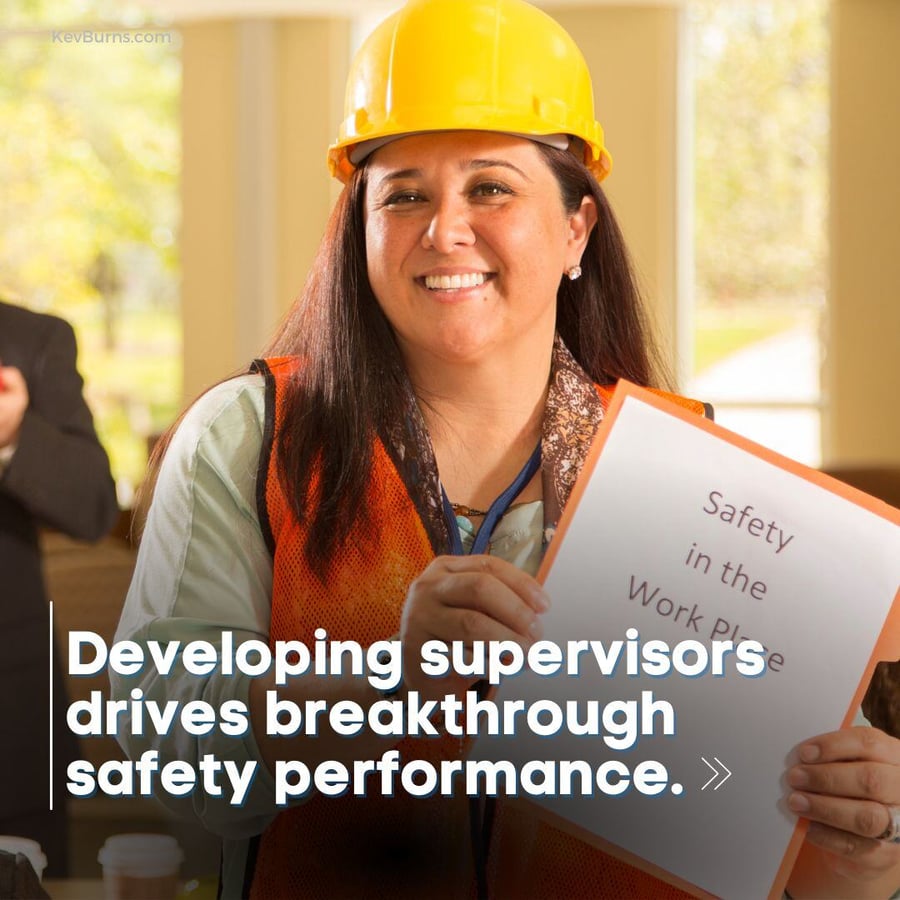 developing supervisors drives breakthrough safety performance