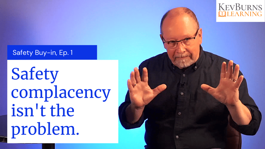 safety complacency is not the problem