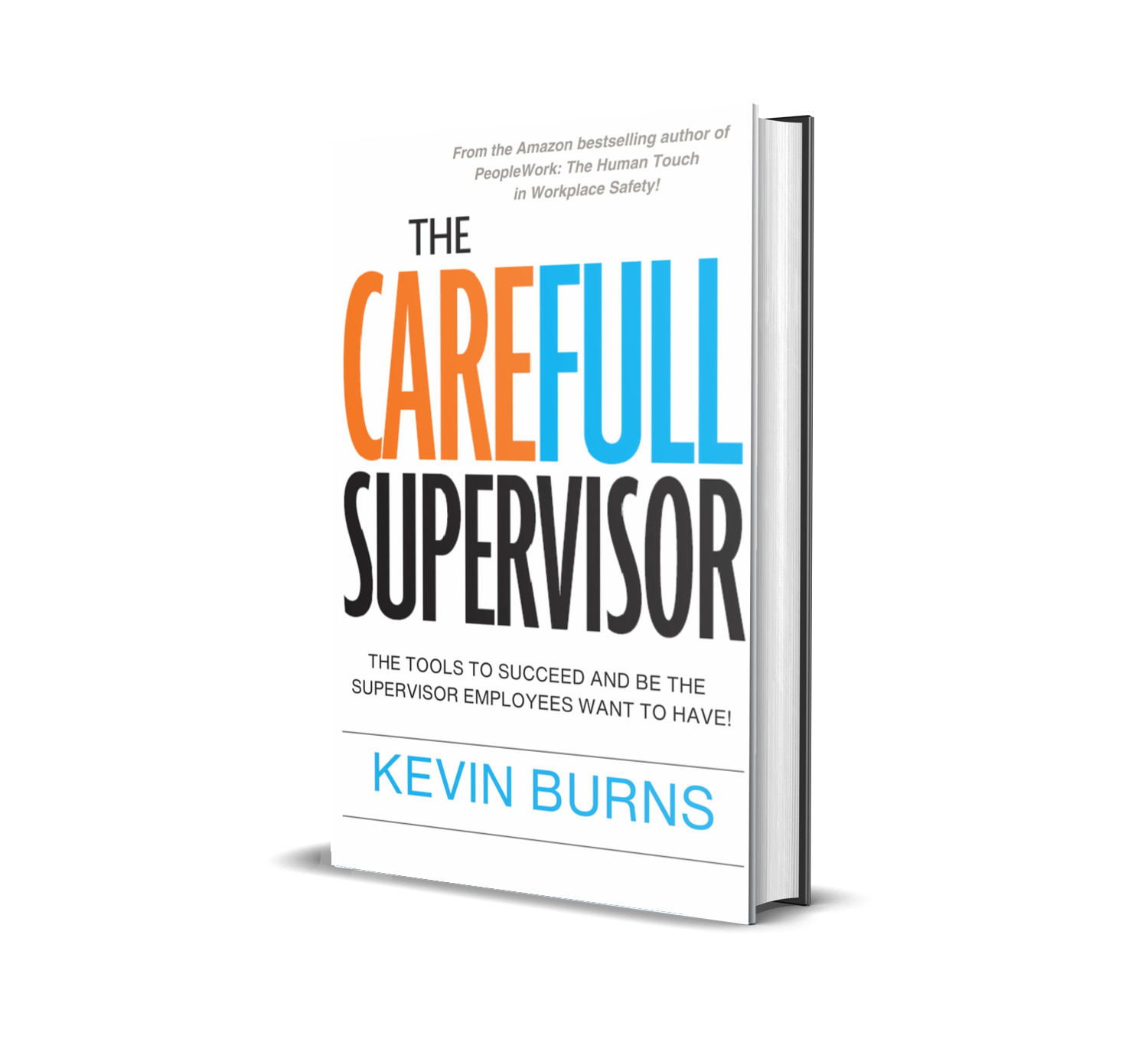 The CareFull Supervisor book is coming in 2024. CareFull_3d