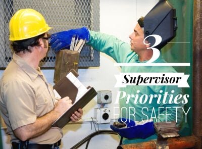 3 Supervisor Priorities For Safety